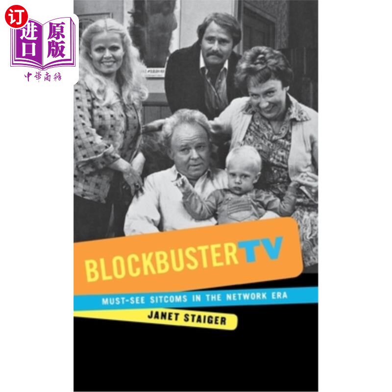 海外直订Blockbuster TV: Must-See Sitcoms in the Network Era 重磅电视:时代必看的情景喜剧