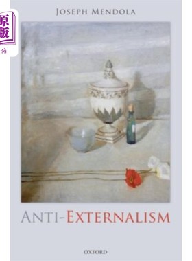 海外直订Anti-Externalism Anti-Externalism