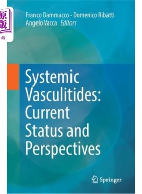 海外直订医药图书Systemic Vasculitides: Current Status and Perspectives 系统性血管炎：现状与展望