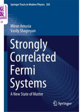 海外直订Strongly Correlated Fermi Systems: A New State of Matter