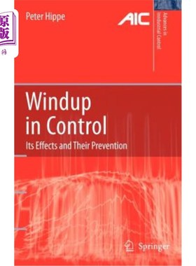 海外直订Windup in Control: Its Effects and Their Prevention 控制中的清盘:它的影响及其预防