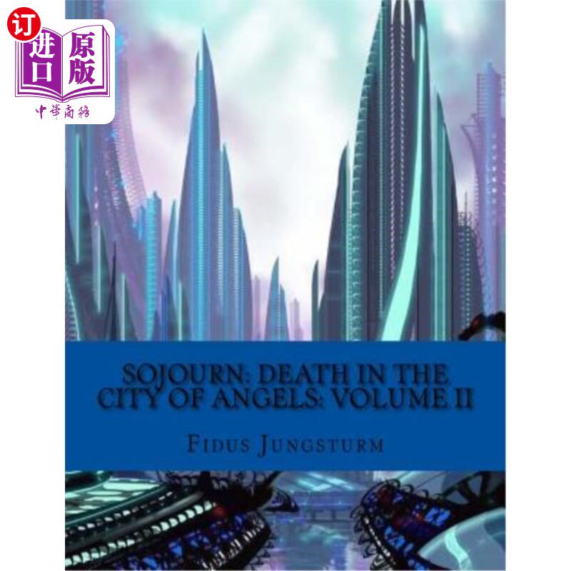 海外直订Sojourn: Death in the City of Angels: Volume II 旅居:天使之城之死:第二卷图片