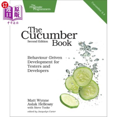 海外直订The Cucumber Book: Behaviour-Driven Development for Testers and Developers 黄瓜书：面向测试人员和开发人员的