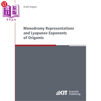 海外直订Monodromy representations and Lyapunov exponents of origamis 折纸的单点表示和李亚普诺夫指数