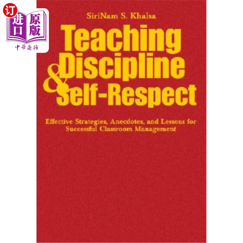 海外直订Teaching Discipline & Self-Respect: Effective Strategies, Anecdotes, and Lessons 教学纪律与自我尊重:成功课 书籍/杂志/报纸 原版其它 原图主图