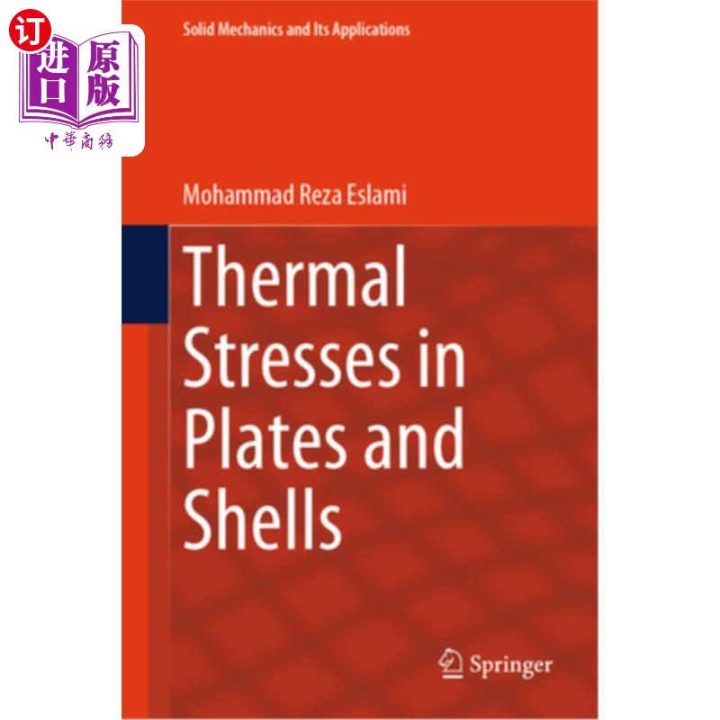 海外直订Thermal Stresses in Plates and Shells 板壳中的热应力