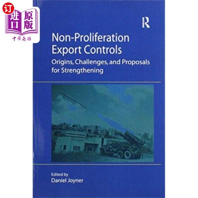 海外直订Non-Proliferation Export Controls 防扩散出口管制
