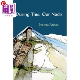 海外直订During This, Our Nadir 在此期间，我们的最低点