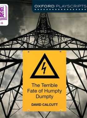 海外直订Oxford Playscripts: The Terrible Fate of Humpty Dumpty 牛津剧本：Humpty Dumpty的可怕命运