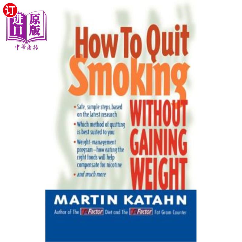 海外直订医药图书How to Quit Smoking: Without Gaining Weight 如何戒烟：没有增加体重