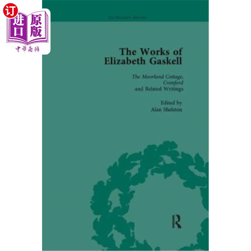 海外直订The Works of Elizabeth Gaskell, Part I Vol 2 伊丽莎白·盖斯凯尔作品，首部分，第二卷
