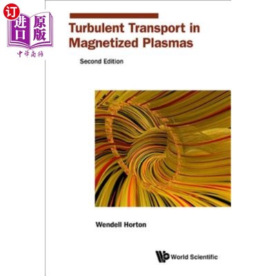 海外直订Turbulent Transport in Magnetized Plasmas (Second Edition) 磁化等离子体中的湍流输运(第二版)