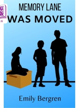 海外直订Memory Lane Was Moved 记忆巷被移走了