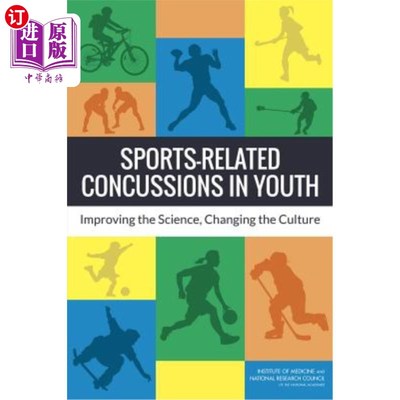 海外直订医药图书Sports-Related Concussions in Youth: Improving the Science, Changing the Culture 青少年运动性脑震荡