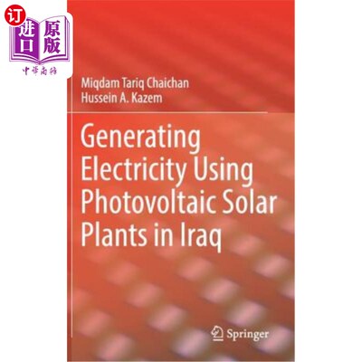 海外直订Generating Electricity Using Photovoltaic Solar Plants in Iraq 伊拉克利用光伏太阳能发电厂发电