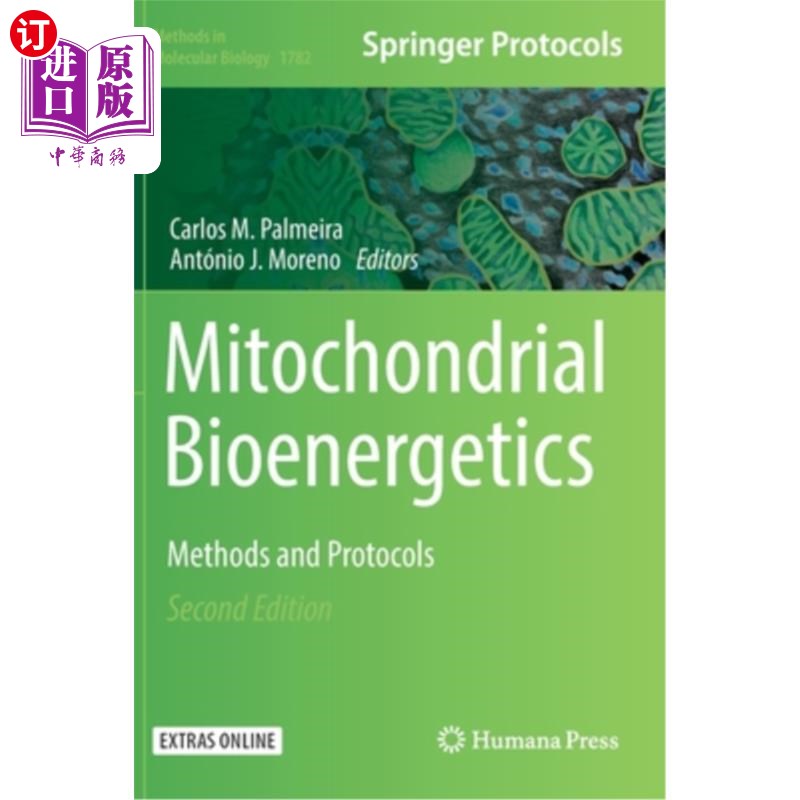 海外直订Mitochondrial Bioenergetics: Methods and Protocols 线粒体生物能量学：方法和协议