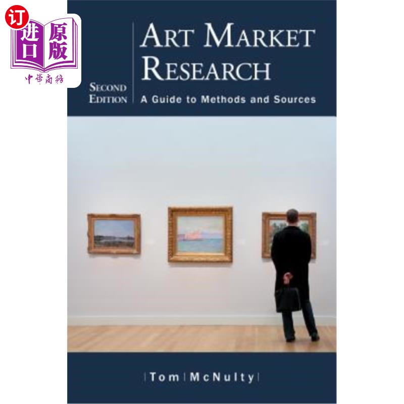 海外直订Art Market Research: A Guide to Methods and Sources 艺术市场研究:方法和来源指南