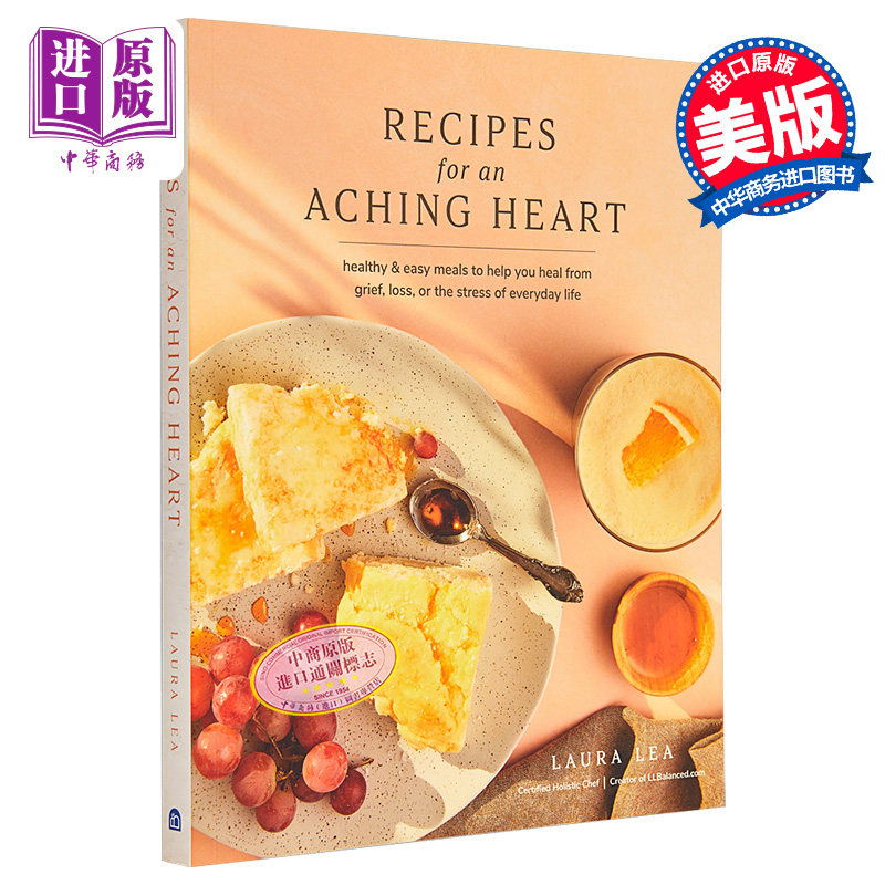 现货 治疗心痛的食谱 健康简单的膳食 Recipes for an Aching Heart 英文原版 Laura Lea【中商原版】