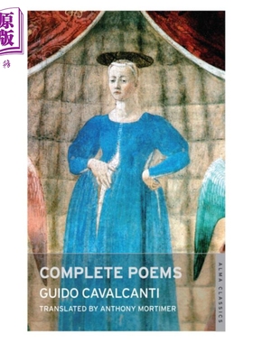 现货 卡瓦尔坎蒂 诗全集 双语版 Complete Poems Dual Language 英文原版 Cavalcanti 但丁 密友 意大利诗人【中商原版】