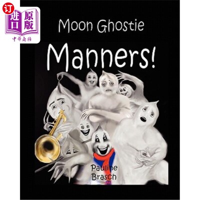 海外直订Moon Ghostie Manners 月亮幽灵般的举止