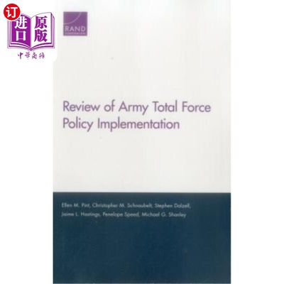 海外直订Review of Army Total Force Policy Implementation 陆军总兵力政策执行检讨