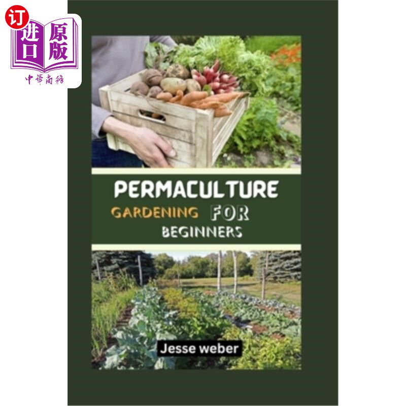 海外直订Permaculture Gardening for Beginners 永续栽培园艺入门教程