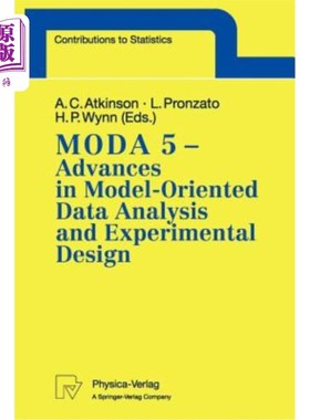 海外直订Moda 5 - Advances in Model-Oriented Data Analysis and Experimental Design: Proce Moda 5——面向模型的数据
