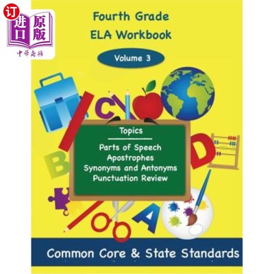 海外直订Fourth Grade ELA Volume 3: Parts of Speech, Apostrophes, Synonyms and Antonyms,  四年级ELA第3卷：词类、撇号