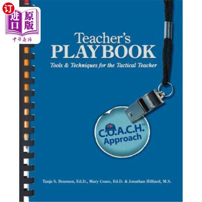 海外直订Teacher's Playbook: C.O.A.C.H. Approach Tools & Techniques for the Tactical Teac 教师手册：战术教师的
