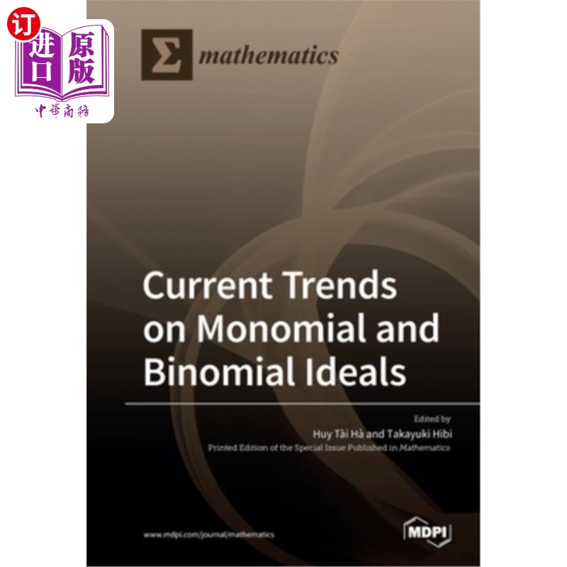 海外直订Current Trends on Monomial and Binomial Ideals单项和二项理想的当前趋势