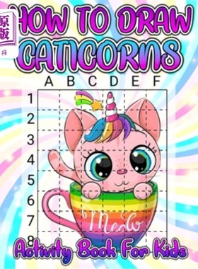 海外直订How To Draw Caticorns Activity Book For Kids: Learn How To Draw Cute Caticorns S 如何画的儿童活动书:学习如