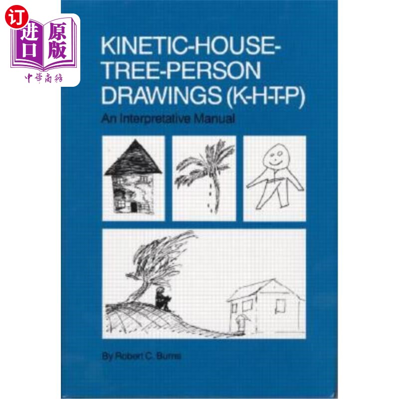 海外直订医药图书Kinetic House-Tree-Person Drawings: K-H-T-P: An Interpretative Manual 动态房屋树人绘图：K-H-T-P：解