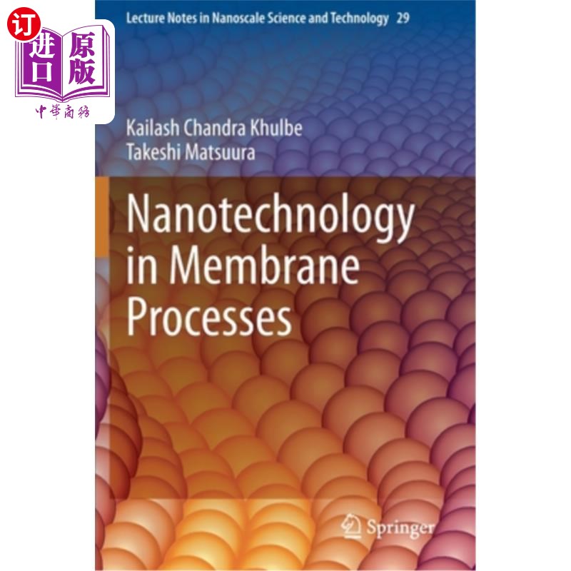 海外直订Nanotechnology in Membrane Processes 纳米技术在膜工艺中的应用