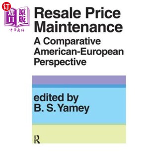 海外直订Resale Price Maintenance: A Comparative American-European Perspective 转售价格维持:美欧比较视角