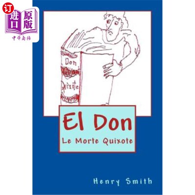 海外直订El Don: Le Morte Quixote 艾尔·唐：勒莫特·吉诃德