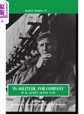 现货 1940年后的奥尔登 未曾发表的篇章和批评 W H Auden After 1940 英文原版 Katherine Bucknell 经典 著作【中商原版】