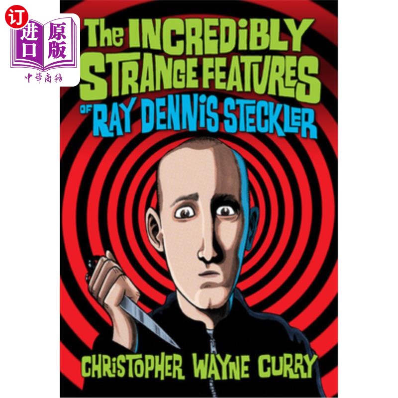 海外直订The Incredibly Strange Features of Ray Dennis Steckler 雷·丹尼斯·斯特克勒令人难以置信的奇怪特征