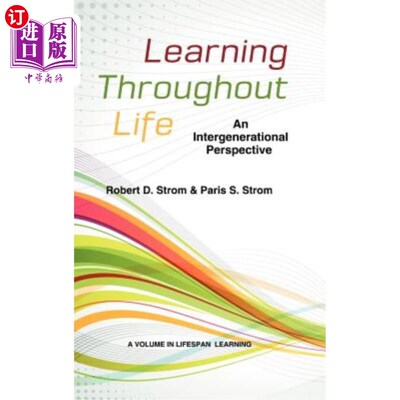 海外直订Learning Throughout Life: An Intergenerational Perspective (Hc) 终身学习：代际视角（Hc）