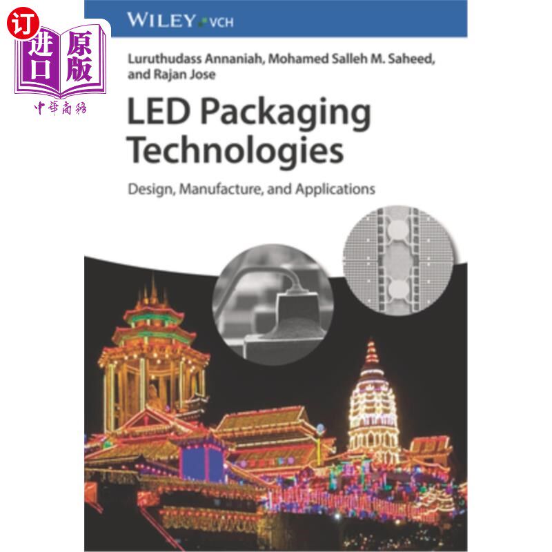 海外直订Led Packaging Technologies: Design, Manufacture, and Applications Led封装技术:设计、制造和应用