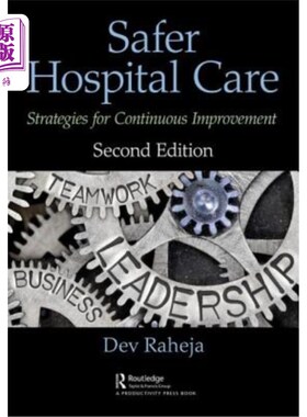 海外直订医药图书Safer Hospital Care: Strategies for Continuous Quality Innovation, 2nd Edition 更安全的医院护理：持