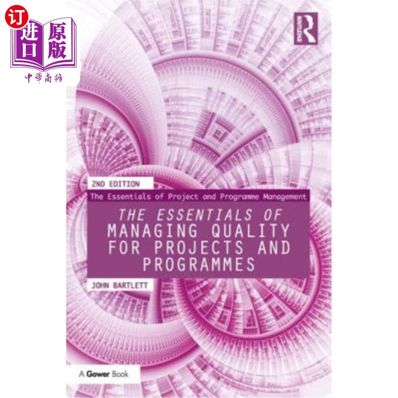 海外直订The Essentials of Managing Quality for Projects and Programmes 项目和计划的质量管理要点