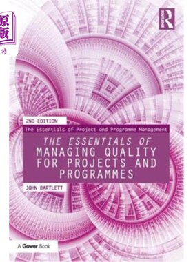 海外直订The Essentials of Managing Quality for Projects and Programmes 项目和计划的质量管理要点