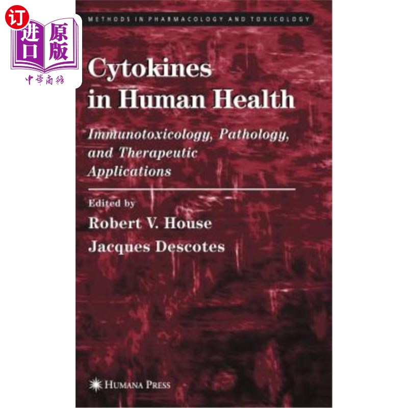 海外直订医药图书Cytokines in Human Health: Immunotoxicology, Pathology, and Therapeutic Applicat细胞因子在人类健康