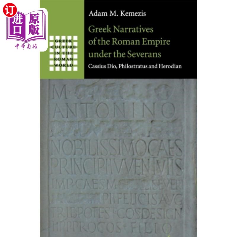 海外直订Greek Narratives of the Roman Empire under the S... 塞维兰人统治下罗马帝国的希腊叙事