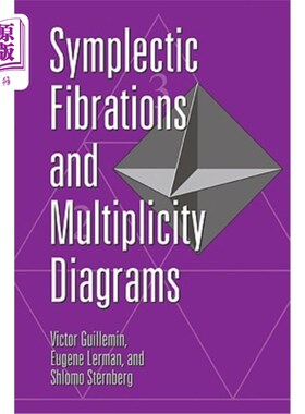 海外直订Symplectic Fibrations and Multiplicity Diagrams 辛纤维和多重图
