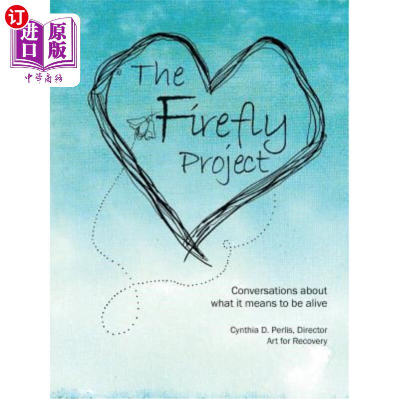 conversations about what it means to be alive 萤火虫计划:关于