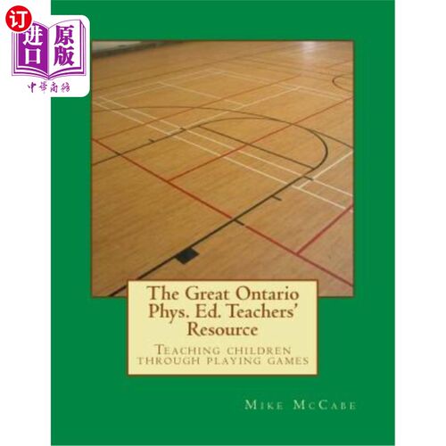 海外直订The Great Ontario Phys. Ed. Teachers' Resource 安大略大草原。教师资源