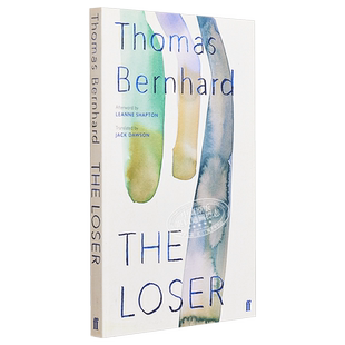 现货 托马斯伯恩哈德 失败者 英文原版 The Loser Thomas Bernhard【中商原版】
