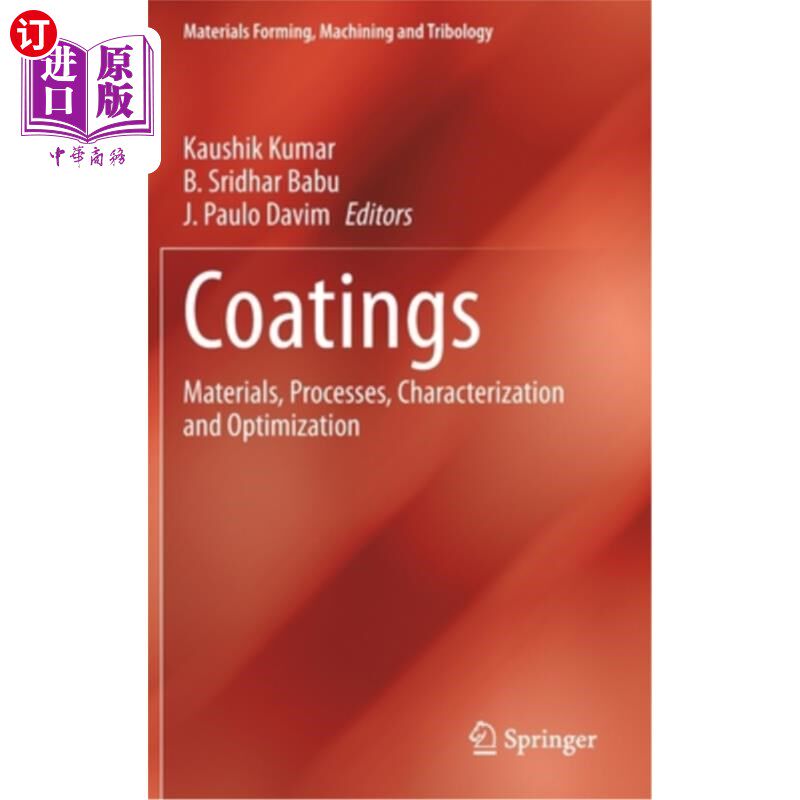 海外直订Coatings: Materials, Processes, Characterization and Optimization 涂料:材料，工艺，表征和优化