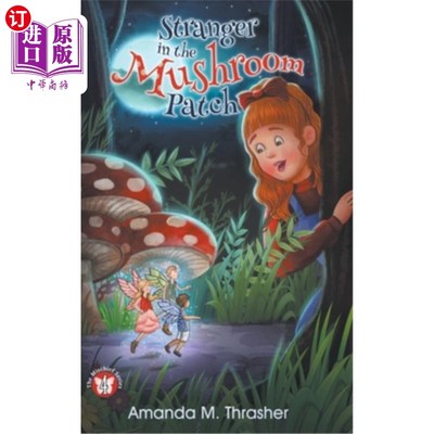 海外直订Stranger in the Mushroom Patch 蘑菇地里的陌生人